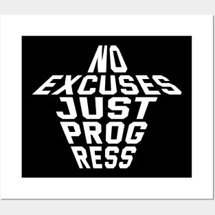 No Excuses Just Progress Posters and Art